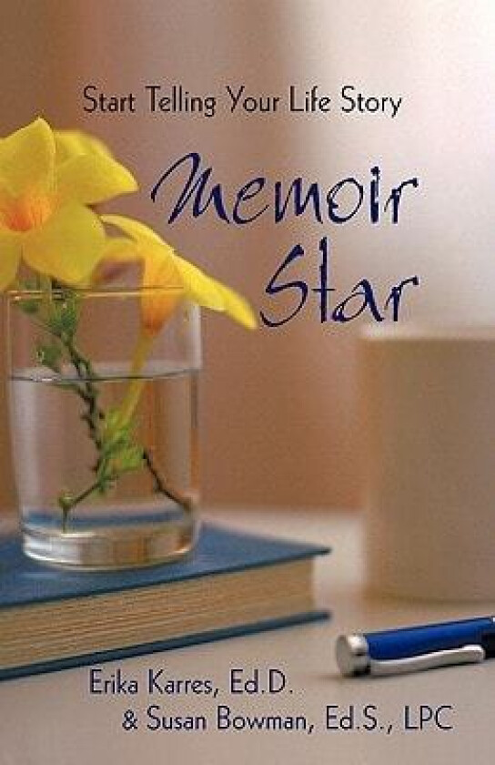 Memoir Star av Karres & Erika Karres & Susan Bowman, Erika Karres & Susan Bowman (Hardcover)