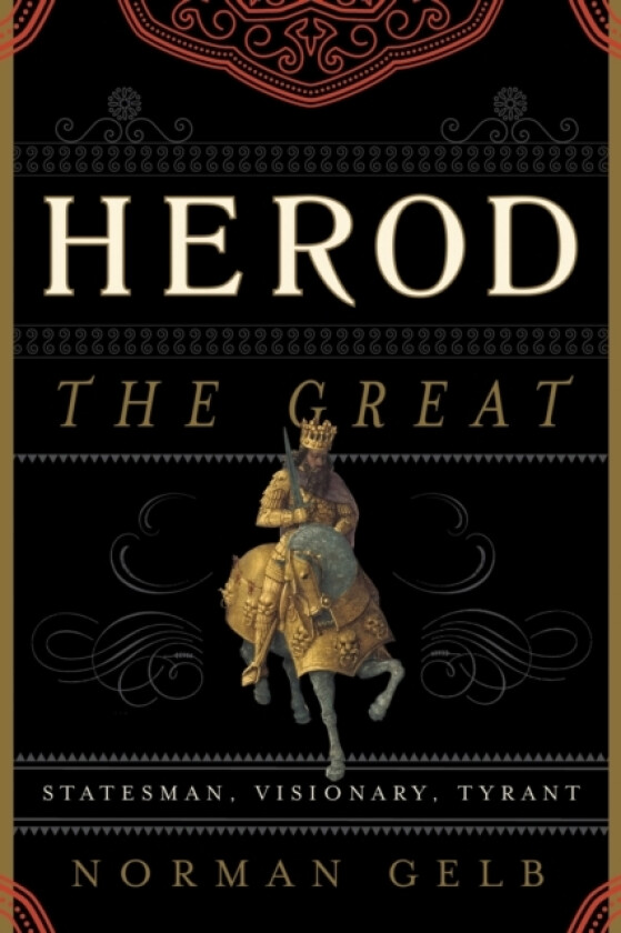 Herod the Great av Norman Gelb (Hardcover)