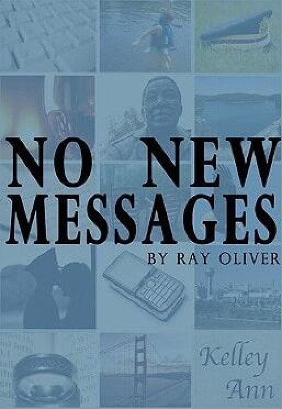 No New Messages av Ray Oliver (Paperback)