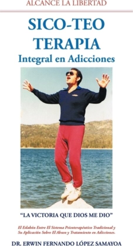 Sico-Teo Terapia av Dr.Erwin Fernando Lopez Samayoa (Paperback)