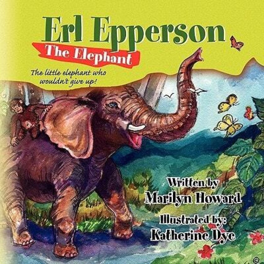 Erl Epperson The Elephant av Marilyn Howard (Paperback)