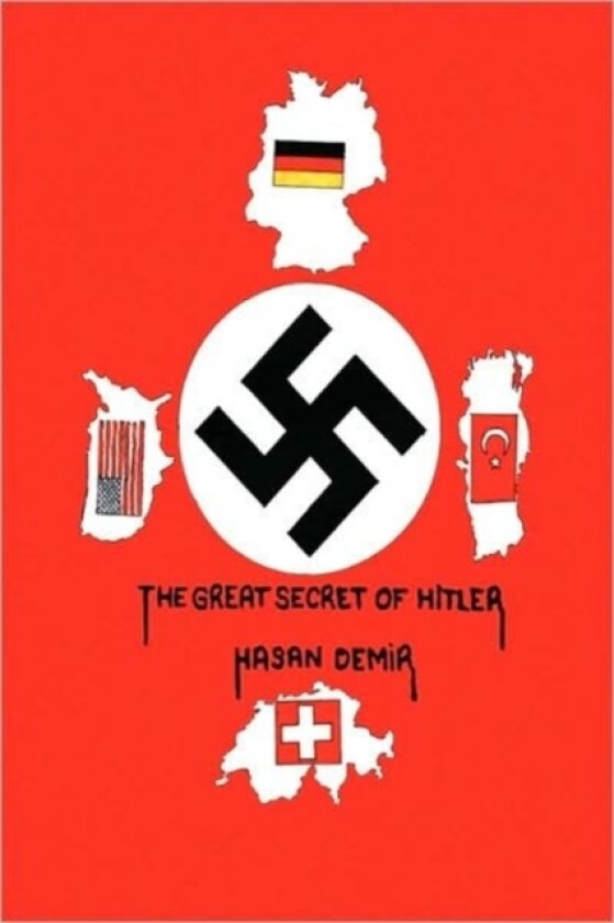 The Great Secret of Hitler av Hasan Demir (Paperback)