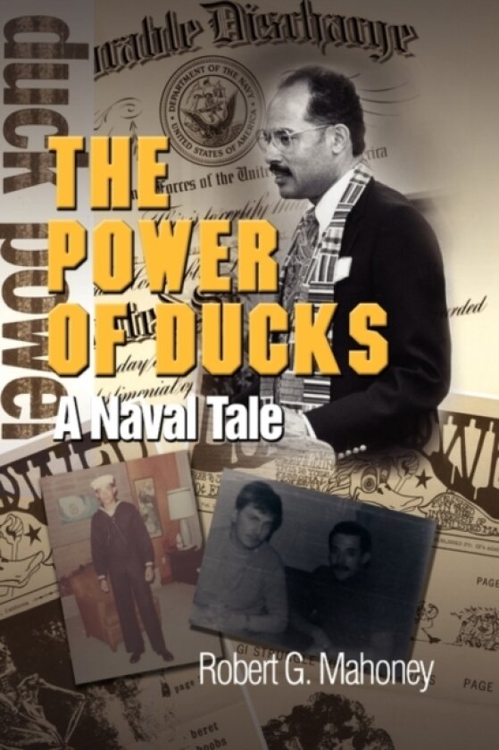 The Power of Ducks av Robert G Mahoney (Hardcover)