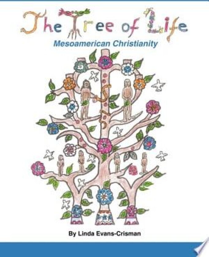The Tree of Life av Linda Evans-Crisman (Paperback)