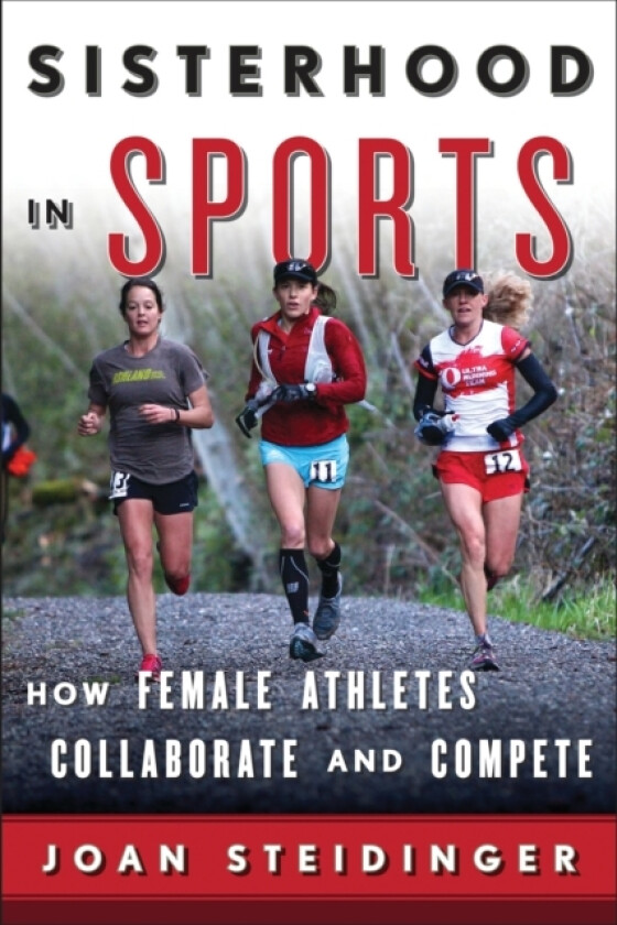 Sisterhood in Sports av Joan Steidinger (Paperback)