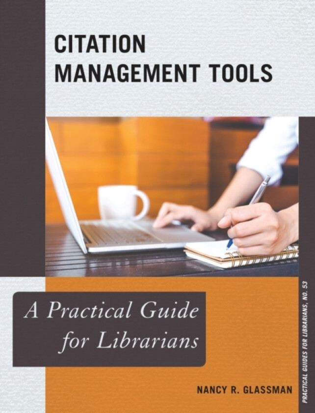 Citation Management Tools av Nancy R. Glassman (Paperback)