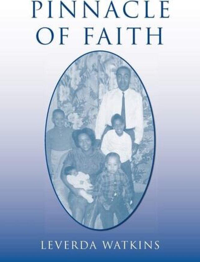 Pinnacle of Faith av Leverda Watkins (Paperback)