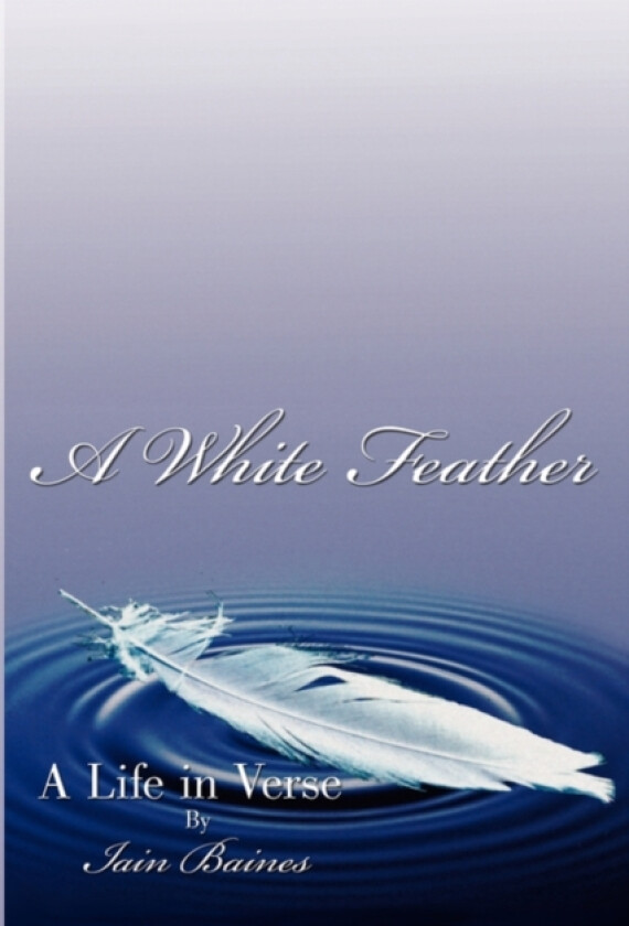 A White Feather av Iain Baines (Paperback)