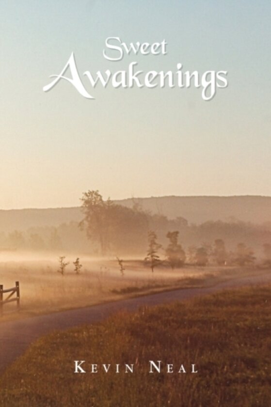 Sweet Awakenings av Kevin Neal (Paperback)
