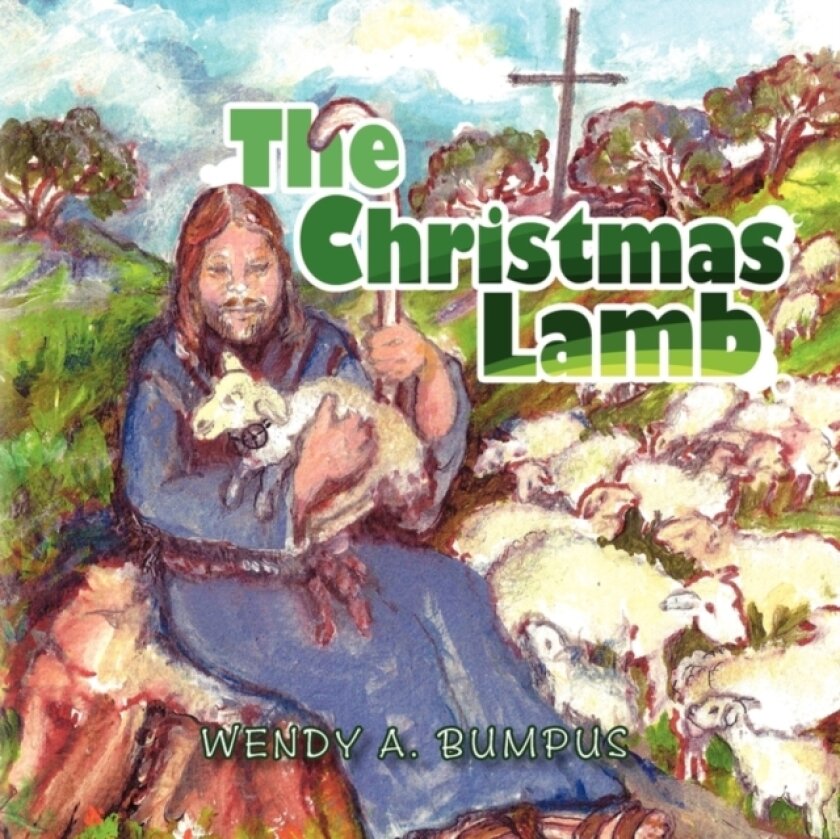 The Christmas Lamb av Wendy A Bumpus (Paperback)