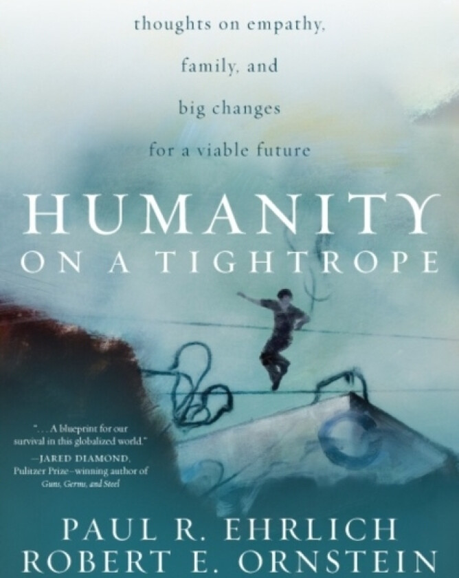 Humanity on a Tightrope av Paul R. Ehrlich, Robert E. Ornstein (Paperback)