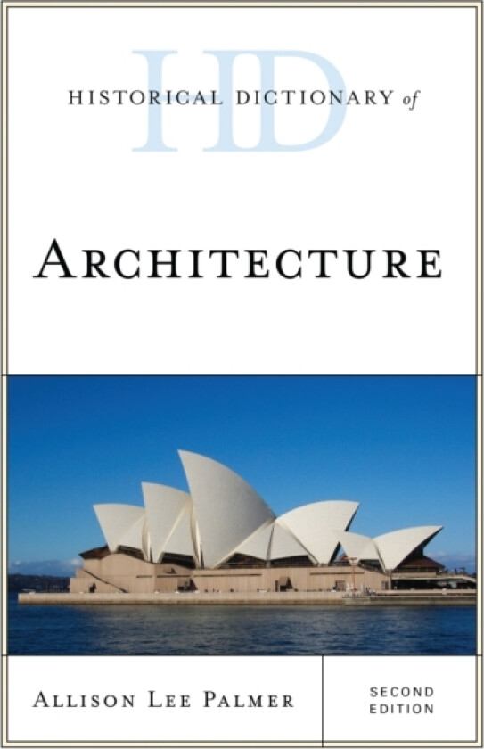 Historical Dictionary of Architecture av Allison Lee Palmer (Hardcover)