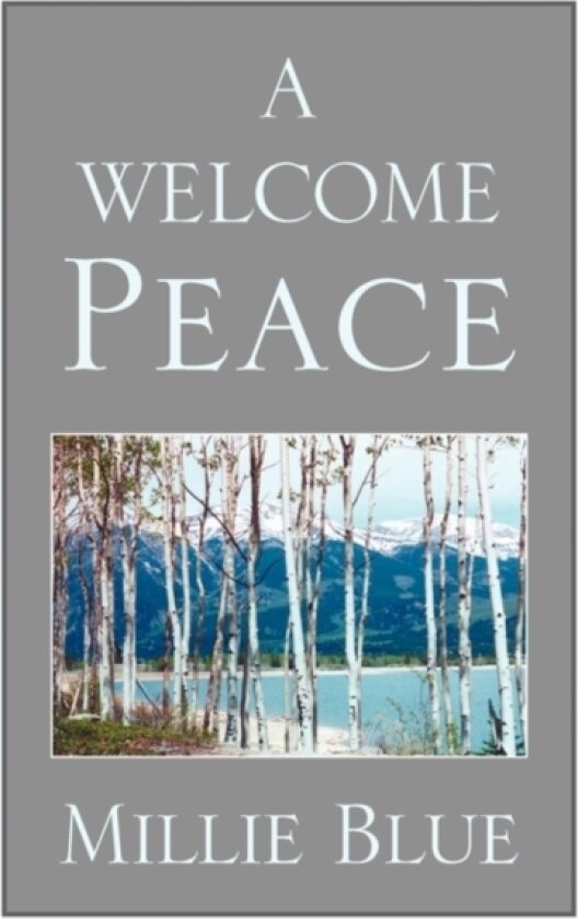 A Welcome Peace av Millie Blue (Paperback)