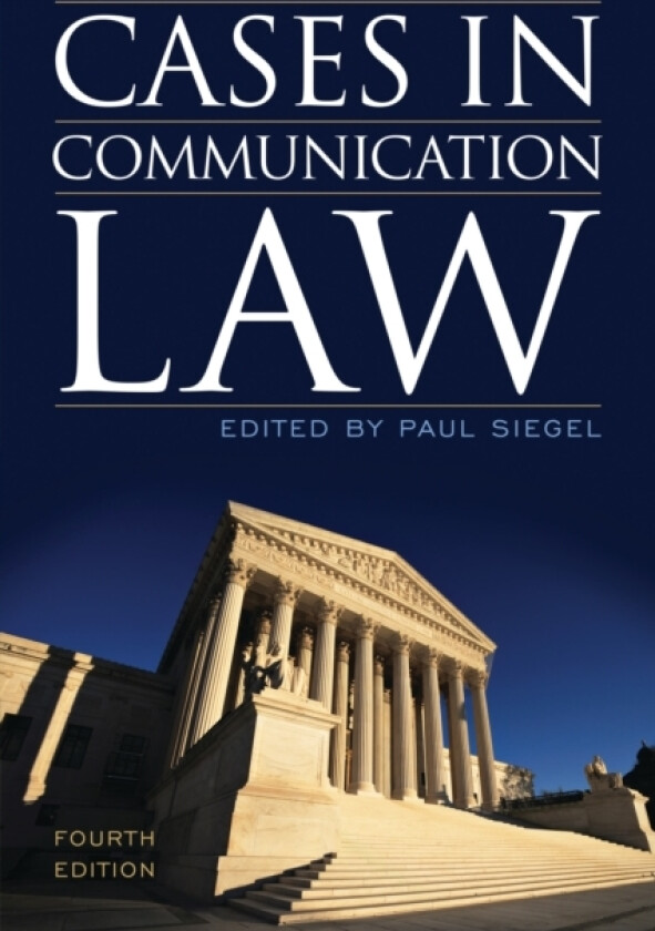 Cases in Communication Law av Paul Siegel (Paperback)