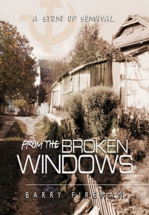 From The Broken Windows av Barry Fireman (Hardcover)