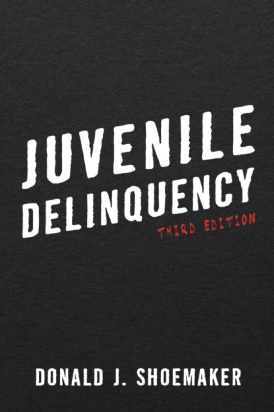 Juvenile Delinquency av Donald J. Shoemaker (Paperback)