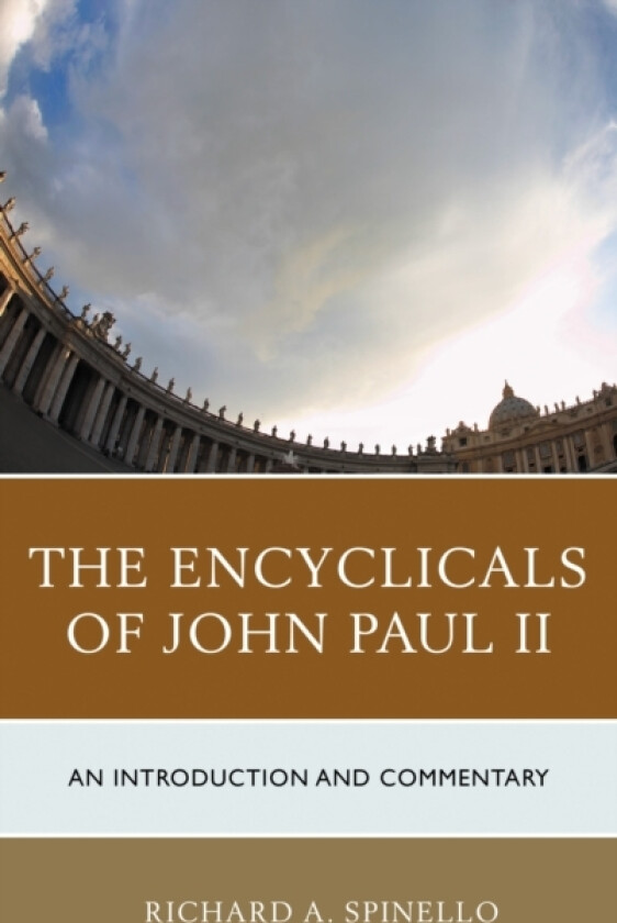 The Encyclicals of John Paul II av Richard A. Spinello (Paperback)