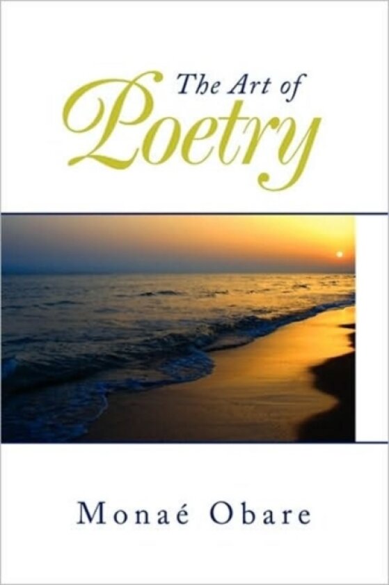 The Art of Poetry av Mona Obare, Monae Obare (Paperback)