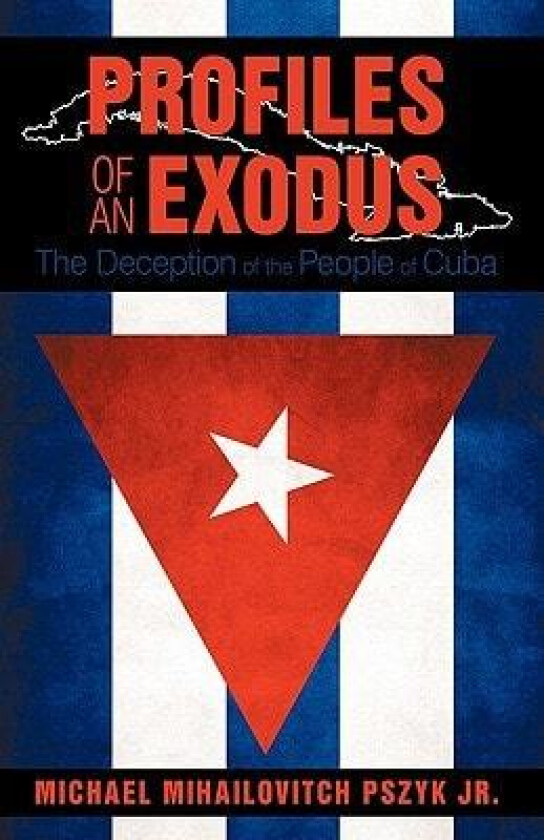 Profiles of an Exodus av Mihailovi Jr Michael Mihailovitch Pszyk (Hardcover)