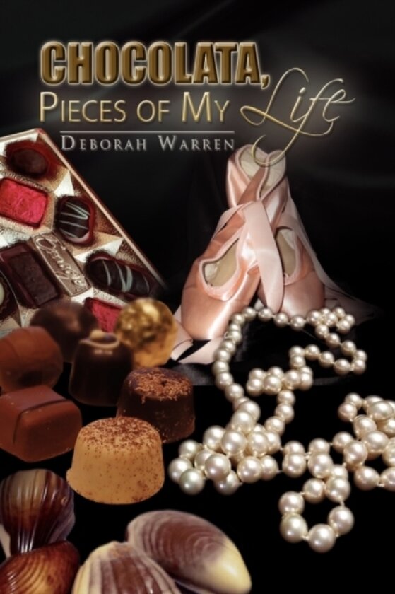 Chocolata, Pieces of My Life av Deborah Warren (Hardcover)