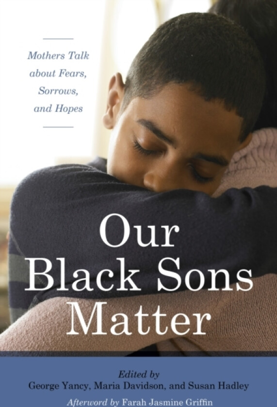 Our Black Sons Matter av Farah Jasmine Griffin (Hardcover)