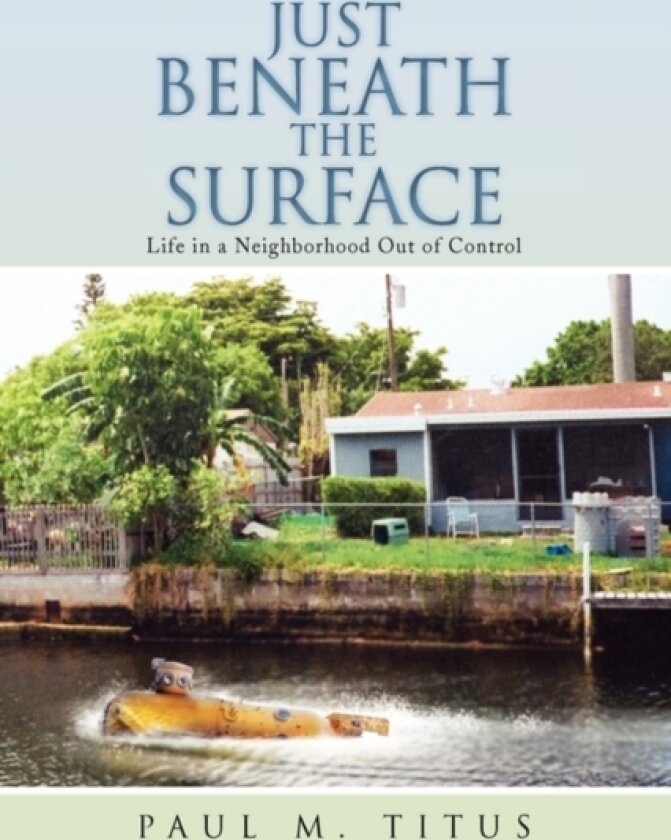 Just Beneath the Surface av Paul M Titus (Hardcover)