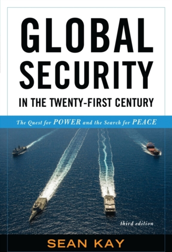 Global Security in the Twenty-First Century av Sean Kay (Paperback)