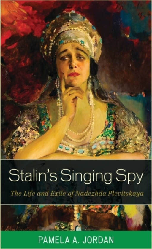 Stalin's Singing Spy av Pamela A. Jordan (Hardcover)