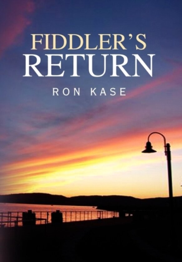 Fiddler's Return av Ron Kase (Hardcover)