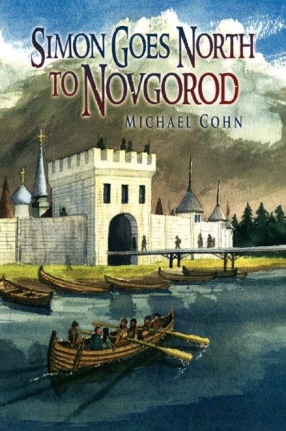 Simon Goes North to Novgorod av Michael Cohn (Hardcover)