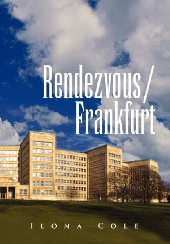 Rendezvous / Frankfurt av Ilona Cole (Paperback)