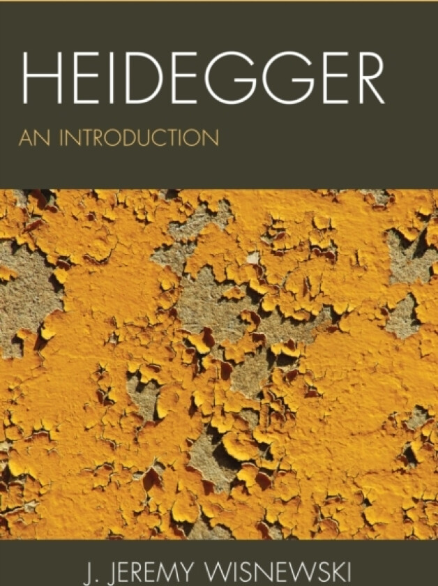 Heidegger av J.Jeremy Wisnewski (Paperback)