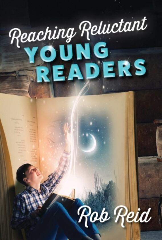 Reaching Reluctant Young Readers av Rob Reid (Paperback)