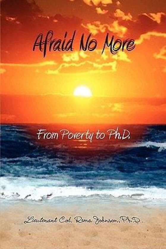 Afraid No More av Dr Rema Dr Johnson (Hardcover)