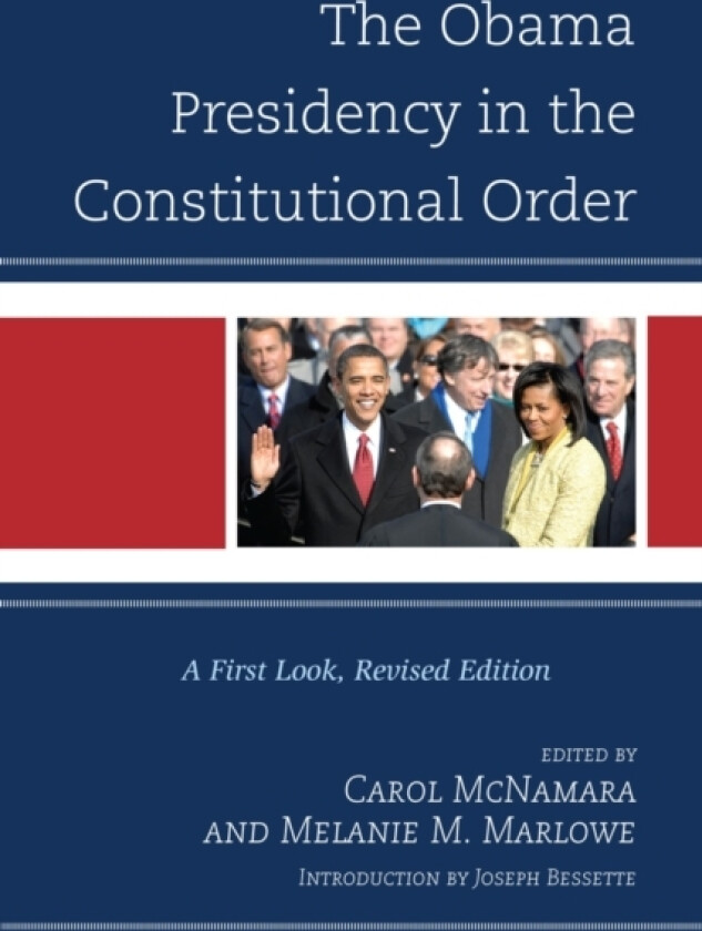 The Obama Presidency in the Constitutional Order av Joseph Bessette (Paperback)