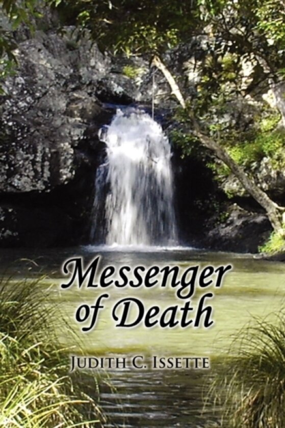 Messenger of Death av Judith C Issette (Hardcover)