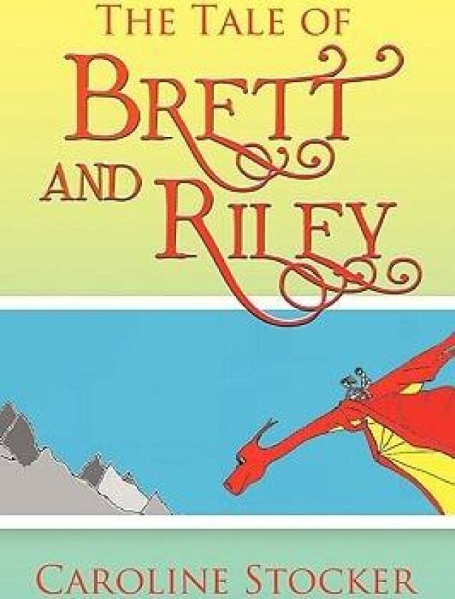 The Tale of Brett and Riley av Caroline Stocker (Paperback)