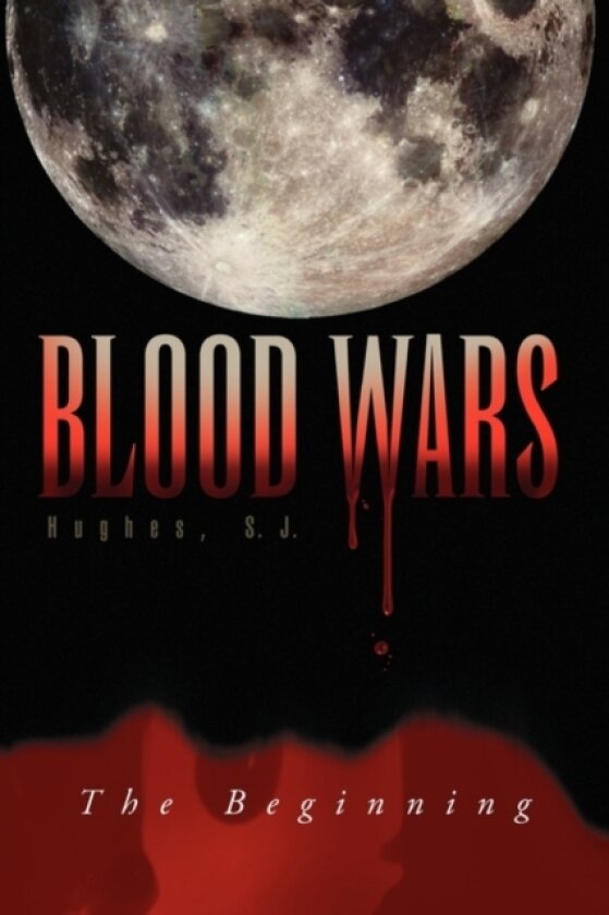 Blood Wars av S J S J Hughes (Paperback)