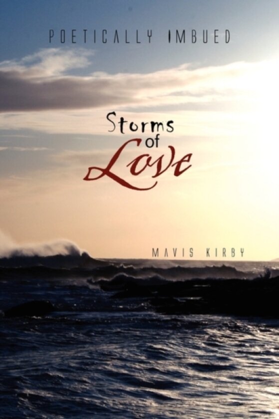 Storms of Love av Mavis Kirby (Hardcover)