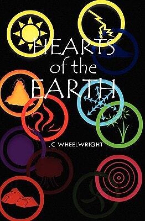 Hearts of the Earth av Jc Wheelright (Hardcover)