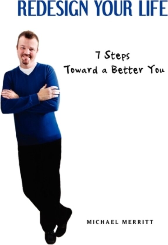 Redesign Your Life av Michael Merritt (Hardcover)