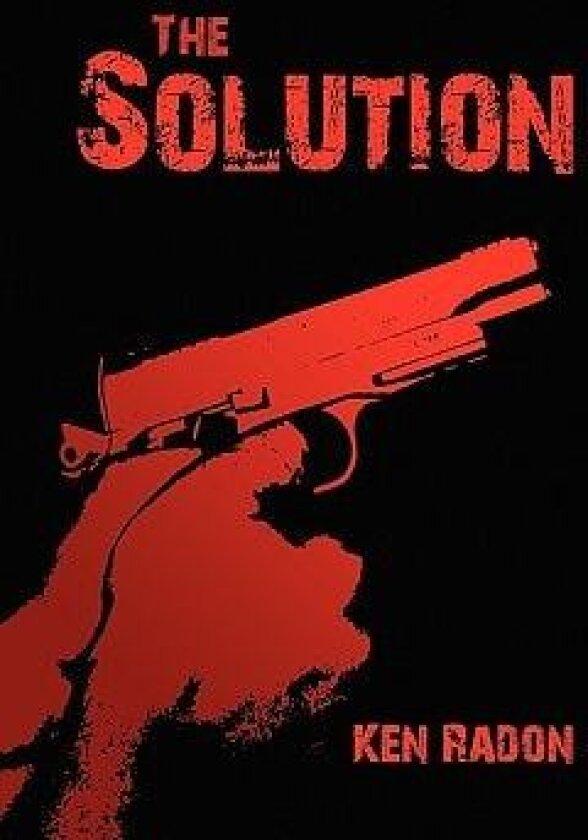 The Solution av Ken Radon (Hardcover)