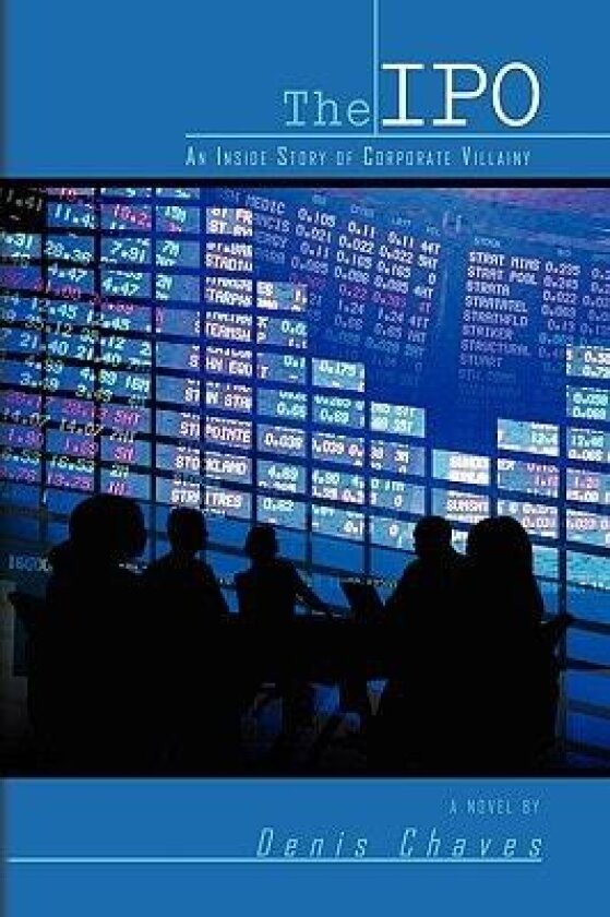 The IPO av Denis Chaves (Paperback)
