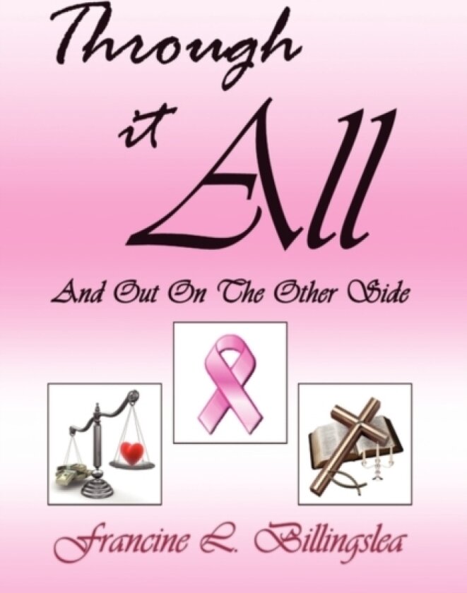 Through It All av Francine L Billingslea (Paperback)