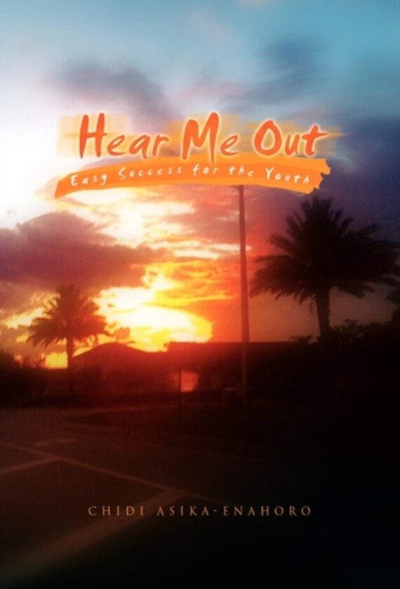 Hear Me Out av Chidi Asika-Enahoro (Paperback)