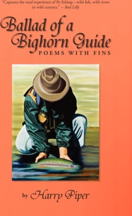 Ballad of a Bighorn Guide av Harry Piper (Paperback)