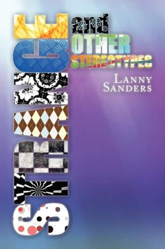Strange and Other Stereotypes av Lanny Sanders (Paperback)