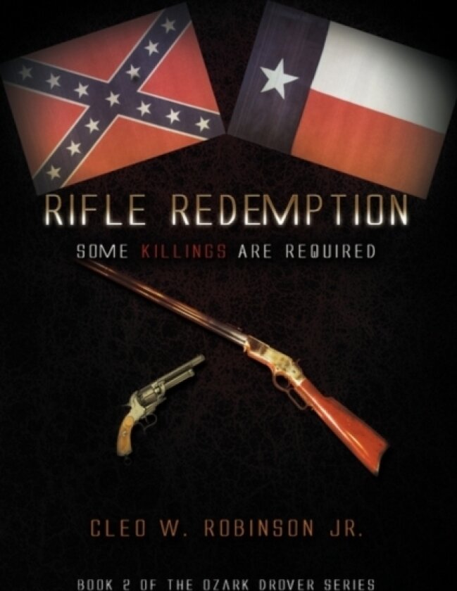 Rifle Redemption av Cleo W Jr Robinson (Hardcover)