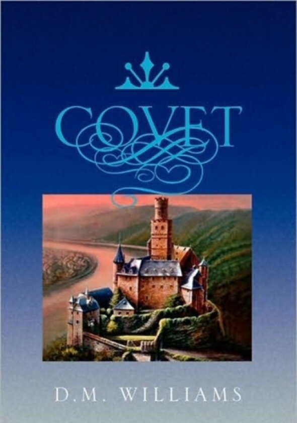 Covet av D M Williams (Paperback)