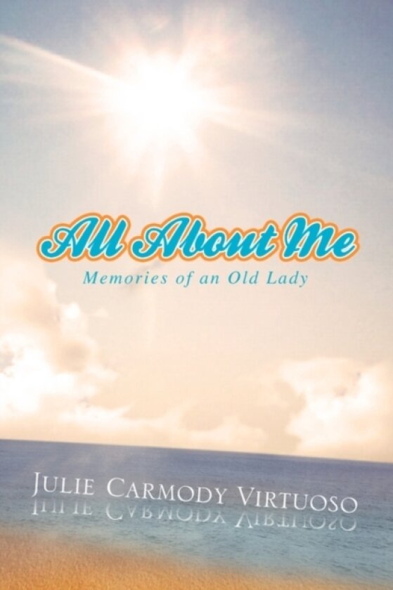 All about Me; av Julie Carmody Virtuoso (Paperback)